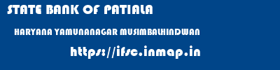 STATE BANK OF PATIALA  HARYANA YAMUNANAGAR MUSIMBALHINDWAN   ifsc code